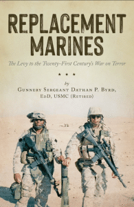 Replacement Marines: The Levy to the 21’st Century’s War on Terror