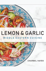 Lemon & Garlic: Middle Eastern Cuisine