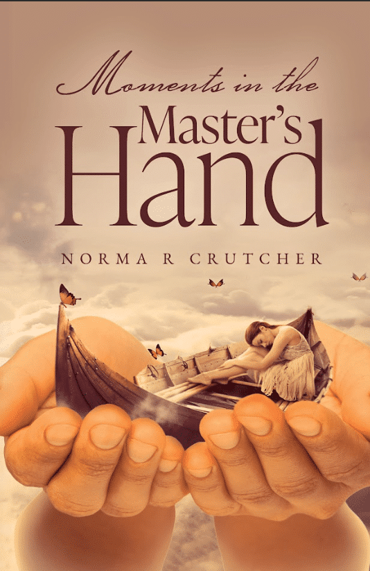 Moments in the Master’s Hand